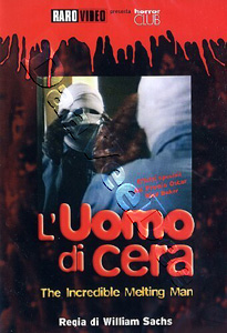 The Incredible Melting Man |   DVD